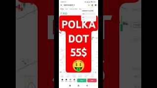 Polkadot 10X Price Prediction  dot Pump  Soon पोल्का dot 55 Touch  Crypto Alts Pump btc eth [upl. by Oal914]