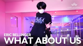 Eric Bellinger  What About Us ftSevyn│JIMMY CHOREOGRAPHY│KOREA CHOREOGRAPHY│LAMF DANCE ACADEMY [upl. by Gereld70]