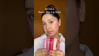 MOIRA Butter Bliss Lip Balm  Tinted Lip Balm  Makeup Swatch  makeup MOIRACosmetics [upl. by Anawot]