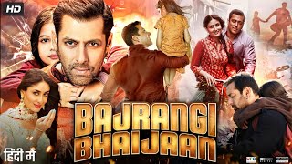 Bajrangi Bhaijaan Full Movie HD  Salman Khan  Kareena Kapoor  Nawazuddin  Review amp Facts HD [upl. by Cheryl604]