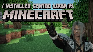 I installed Gentoo in Minecraft [upl. by Adroj]