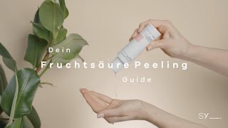 Dein Fruchtsäure Peeling Guide von Skincerely Yours [upl. by Asiled]