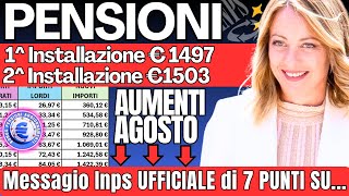 🔴 URGENTE❗️AUMENTI PENSIONI AGOSTO 👉 CIRCOLARE INPS IN 7 PUNTI IMPORTI CEDOLINI INVIALIDI TABELLE❗️ [upl. by Kussell]