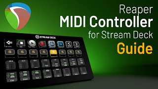 Reaper MIDI Controller for Stream Deck Guide [upl. by Sower368]