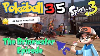 Splatoon 3   The Brinewater Episode  X Rank Clam Blitz    Stream Highlights [upl. by Suciram]