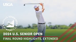 2024 US Senior Open Highlights Final Round Extended Action from Newport Country Club [upl. by Grunberg]