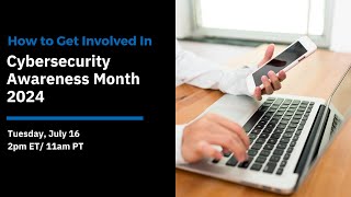 How to Get Involved in Cybersecurity Awareness Month 2024 [upl. by Eerb]