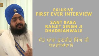 First Ever Interview with Sant Baba Ranjit Singh Ji Dhadrianwale [upl. by Enitsenrae]