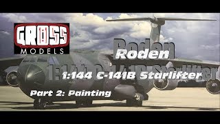 Roden 1144 C141B Starlifter part 2 Painting and weathering [upl. by Imhsar]