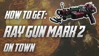 How to GET the quotRay Gun Mark IIquot Early  Zombies on Town Ray Gun Mark 2 Gameplay [upl. by Ahsenik]