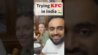 KFC hits different in India 🍗🇮🇳 KFCIndia FriedChickenAdventures keralalife foreignerinindia [upl. by Ycart]