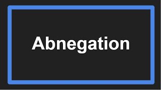 Meaning of Abnegation [upl. by Booth]