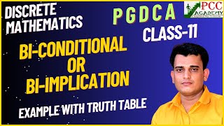 Class  11  Biconditional  BiImplication  Conditional Statments  Propositional Logic [upl. by Fadil786]