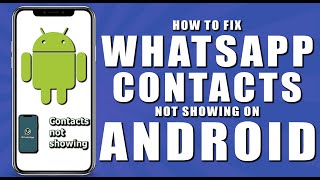 How to fix whatsapp contacts not showing on android 2024 [upl. by Iralav826]