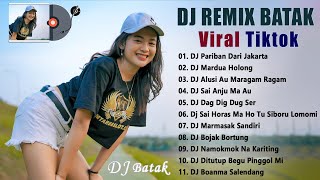 DJ BATAK TERBARU 2023 TERPOPULER  DJ REMIX BATAK TERBAIK DAN TERLARIS 2023 VIRAL TIKTOK SAAT INI [upl. by Mohandas]