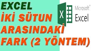 Excel İki Sütun Arasındaki Farkı Bulma [upl. by Feirahs]