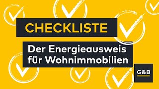 Der Energieausweis für Wohnimmobilien  Checkliste [upl. by Etnauj679]