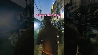 Zirakpur Rich Street ❤❤❤ travel corporatelife youtubeshorts streetfood youtubeshorts [upl. by Rainah726]