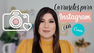 CÓMO HACER CARRUSELES PARA INSTAGRAM CON CANVA [upl. by Aicerg]