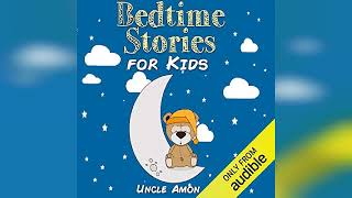 Bedtime Stories for Kids Fun Time Series for Beginning Readers  by Uncle Amon  Audiobook Review [upl. by Eissirhc34]