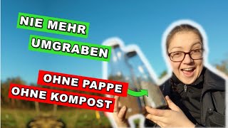 No Dig Methode deutsch Beet in 3 MIN ANLEGEN OHNE Kompostschleppen und ohne Pappe [upl. by Ardyaf689]