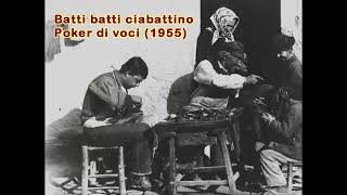 batti batti ciabattino  poker di voci [upl. by Roehm]