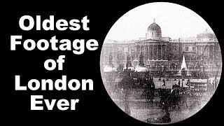 Oldest Footage of London Ever [upl. by Mandler]