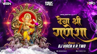 Deva Shree Ganesha Remix  Viren R Two  Agneepath  150 Gang  Ganesh Festival 2024 [upl. by Cavanaugh]