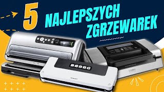 Ranking Zgrzewarek Próżniowych  5 Najlepszych Pakowarek do Żywności [upl. by Auvil]