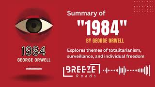 1984 by George Orwell summary  Breeze Reads [upl. by Aisined]