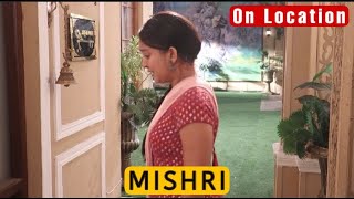 Mishri On Location Raghav Ki Giri Chabhi [upl. by Beryle364]