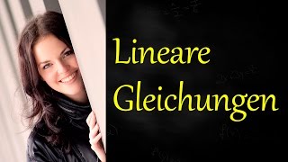 Lineare GLEICHUNGEN lösen Lineare Gleichung Erklärung [upl. by Ahseyn]