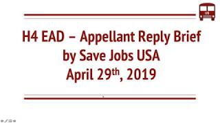 H4 EAD Save Jobs USA Appellant Reply Brief Argument Summary April 29 [upl. by Cash]