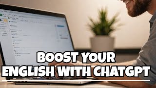 Discover the 5 BEST ChatGPT Hacks to Boost Your English FAST [upl. by Wesla400]