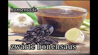 Homemade zwarte bonensaus  Dapurnya Mevrouw [upl. by Tewell309]