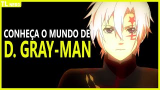 D GRAYMAN  CONHEÇA OS PERSONAGENS E A HISTÓRIA [upl. by Paulina]