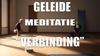 Diep Contact Ontdek de Kracht van Verbinding met deze geleide Meditatie [upl. by Corri]