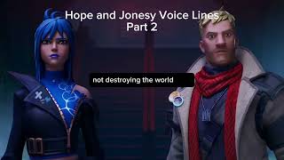 Hope and Jonesy Voice Lines Story Quests Part 2 [upl. by Cheney194]