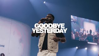 Goodbye Yesterday  Victory Worship [upl. by Averill]