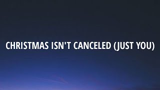 Kelly Clarkson  Christmas Isnt Canceled Just You Lyrics [upl. by Ennaul]