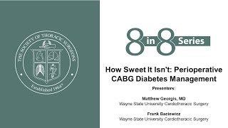 8 in 8 Critical Care Series How Sweet It Isnt Perioperative CABG Diabetes Management [upl. by Aip264]