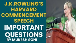 JKRowlings Harvard Commencement Speech Important Questions and Answers [upl. by Nyre823]