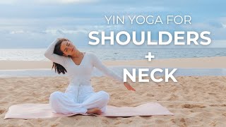 Gentle Yin Yoga for Neck and Shoulders  20 Minute Stretch for Neck and Shoulder Pain [upl. by Gerianne]