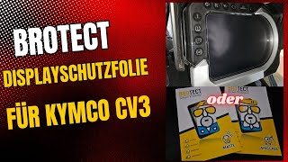 Brotect Displayschutzfolie am Kymco CV3 [upl. by Elly830]