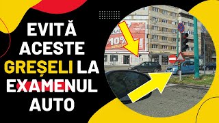 SCOALA DE SOFERI  GRESELI PE CARE SA LE EVITI LA EXAMENUL AUTO [upl. by Aihsenod451]