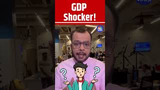 Shorts  GDP Shocker   GDP Growth  India GDP  Anuj Singhal  Stock Market  N18s [upl. by Enovaj]