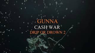 Gunna  Cash War Official Audio [upl. by Anelak]