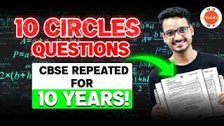 10 Most Important Questions Repeated PYQ  Circles Class 10 Maths 🎯 One Shot Revision [upl. by Natsirc]