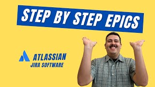 How to Create and Use Epics in Jira  Atlassian Jira Software Tutorial [upl. by Gebler]