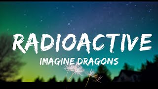 1 Hour Imagine Dragons  Radioactive Lyrics  Creative Mind Music [upl. by Shank877]